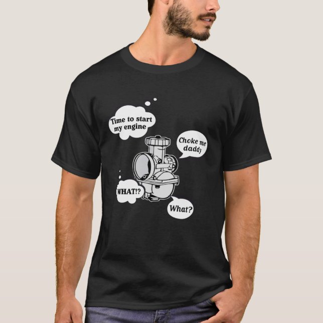 Camiseta Carburetor Choke Me Daddy Biker (Anverso)