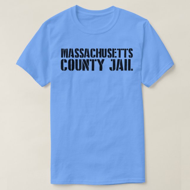 Camiseta Cárcel de Massachusetts divertido (Diseño del anverso)