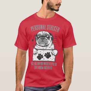 Camiseta Cárcel personal de Stalker Dog Pug Mugshot