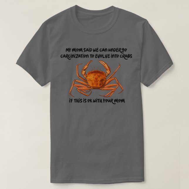Camiseta Carcinización Todo se convierte en el Crab Classic (Diseño del anverso)