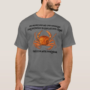 Camiseta Carcinización Todo se convierte en el Crab Classic