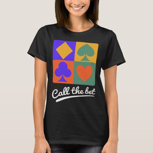 Camiseta Card Games  Call the Bet (Anverso)