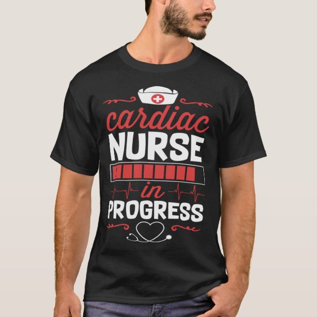 Camiseta Cardiac Nurse In Progress Nursing School Student C (Anverso)