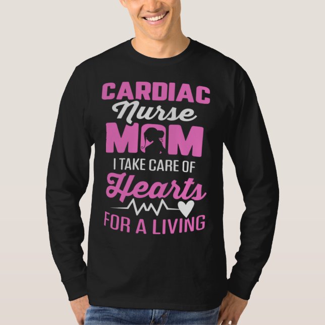 Camiseta Cardiac Nurse Mom Cardiology Take Care Hearts for  (Anverso)