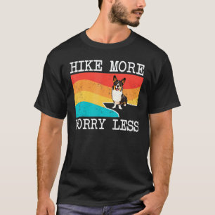 Camiseta Cardigan Galés Corgi Gráfico Hike More Worry Less