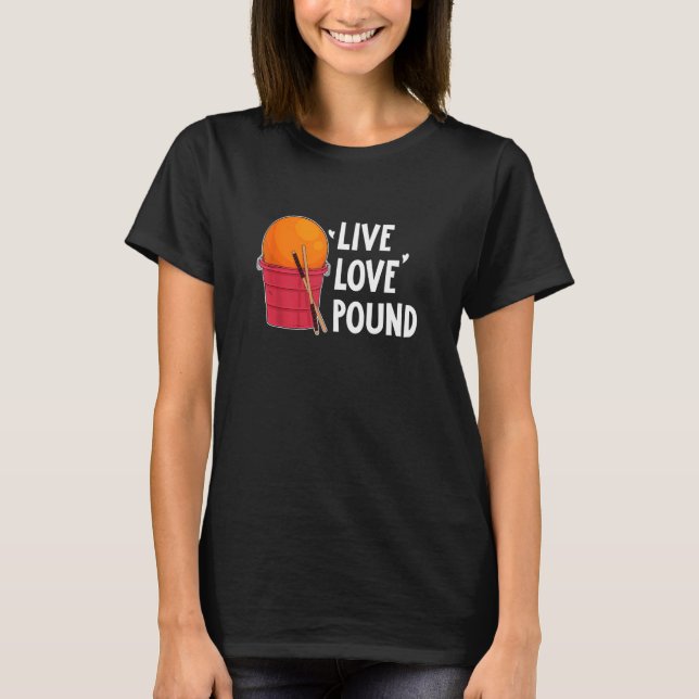 Camiseta Cardio Drumming Live Love Pound Workout (Anverso)