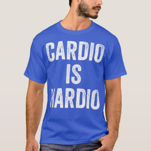 Camiseta Cardio Is Hardio