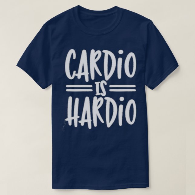 Camiseta Cardio Is Hardio amp Typography Design (Diseño del anverso)