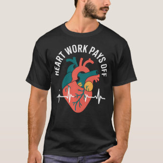 Camiseta Cardiología Divertida El Trabajo del Corazón Vale 
