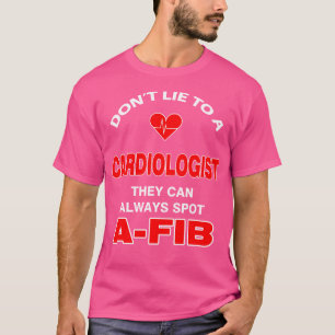 Camiseta Cardiólogo A-Fib Funny Cardiology Funny Médico S
