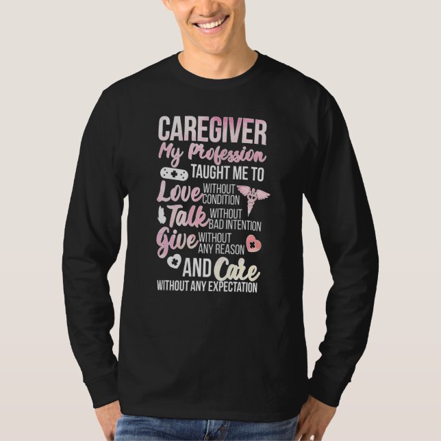Camiseta Caregiver Love Talk Give Caregiving (Anverso)