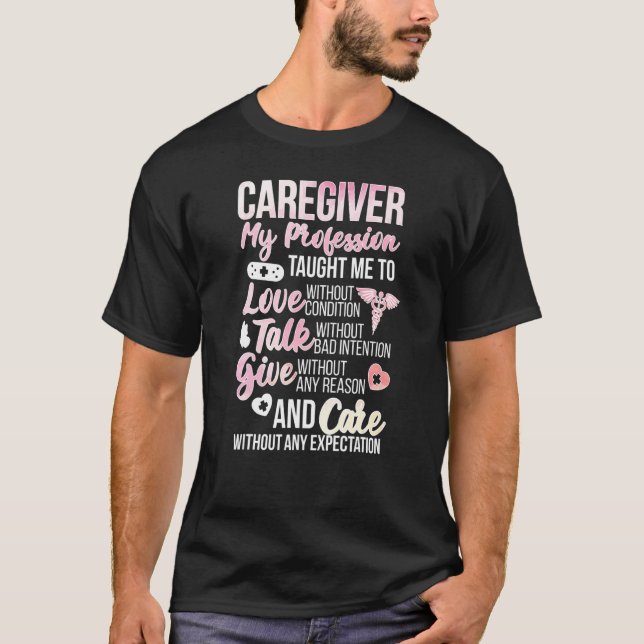Camiseta Caregiver Love Talk Give Caregiving (Anverso)