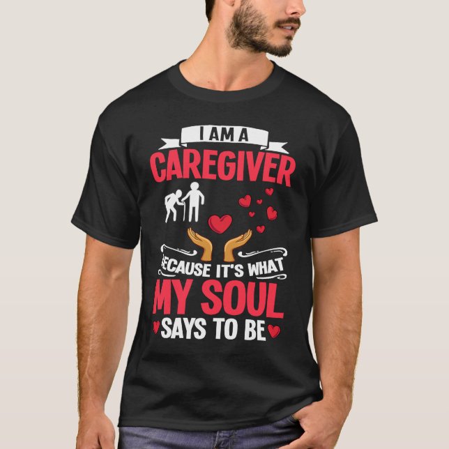 Camiseta Caregiver Quotes Elderly Caregiving Care Worker (Anverso)