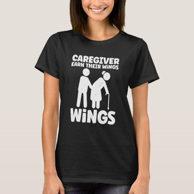 Camiseta Caregivers Earn Their Wings Everyday Stick Person  (Anverso)