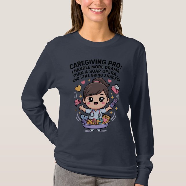 Camiseta Caregiving Pro Funny Soap Opera Drama   (Anverso)