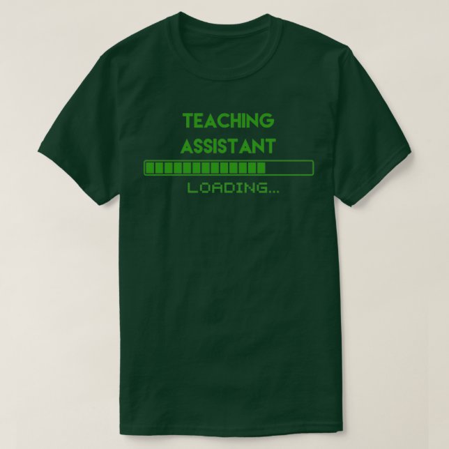 Camiseta Carga de Asistente de Enseñanza (Diseño del anverso)