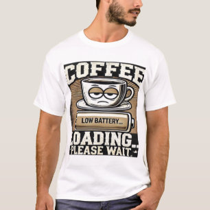Camiseta Carga de cafeína... casi despierta.