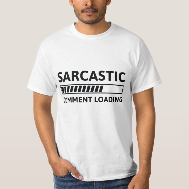 Camiseta Carga de comentarios sarcásticos (Anverso)
