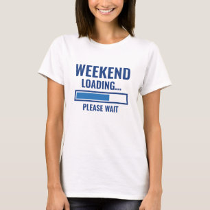Camiseta Carga de fin de semana