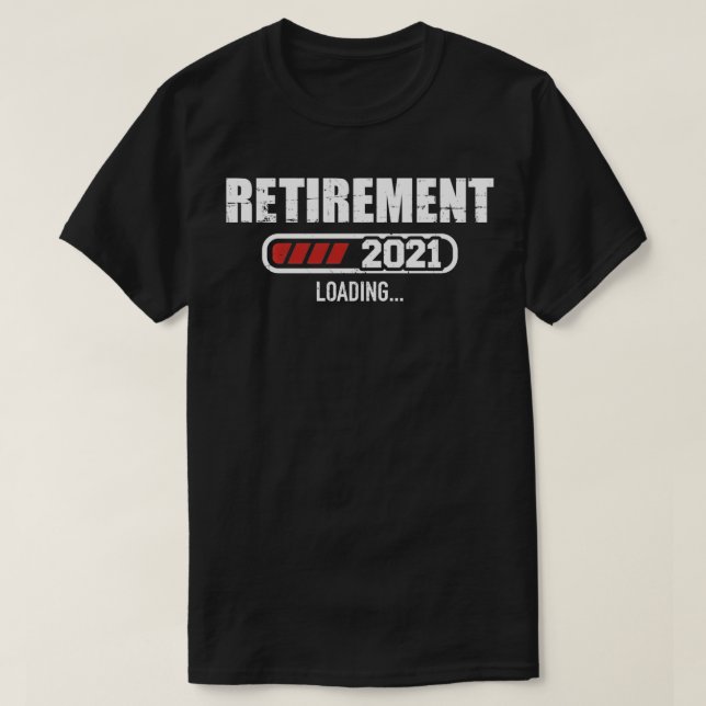 Camiseta Carga de la jubilación 2021 (Diseño del anverso)