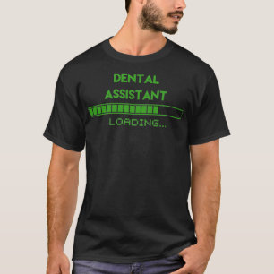 Camiseta Carga del Asistente Dental