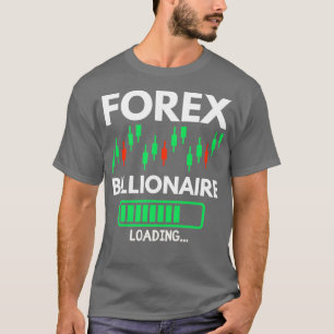 Camiseta Carga multimillonaria de Forex 2