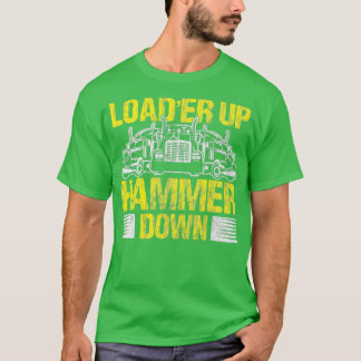 Camiseta Cargador de camioneros cargador martillo hacia arr