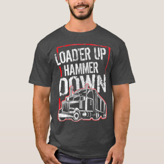 Camiseta Cargador de camioneros cargador martillo hacia arr