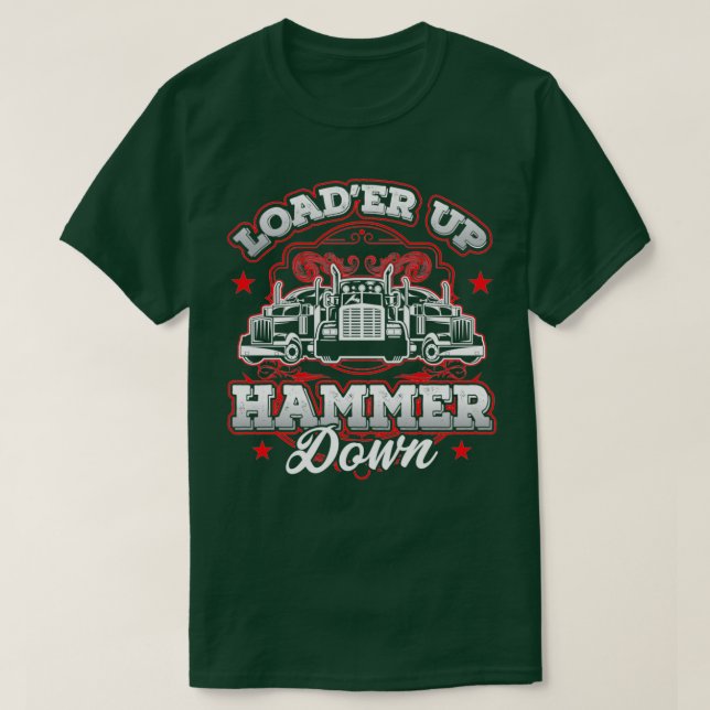 Camiseta Cargador de camioneros cargador martillo hacia arr (Diseño del anverso)
