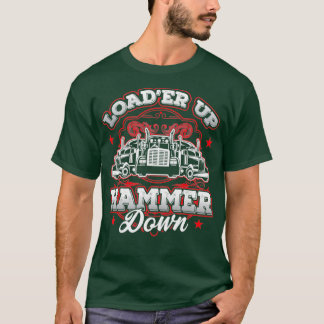 Camiseta Cargador de camioneros cargador martillo hacia arr