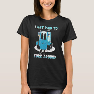 Camiseta Cargador humorístico Tow-Motor Profesora Forkli