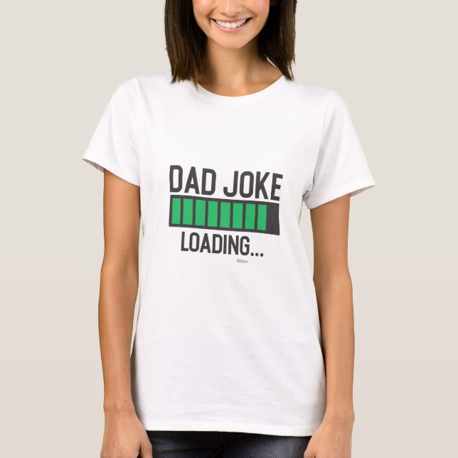 Camiseta Cargamento del chiste del papá… (Anverso)