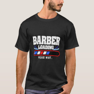 Camiseta Cargando Barber De Mens Por Favor Esperar El Cabel