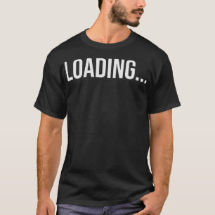Camiseta Cargando Tipografía Minimalista Negrita Cita Diver