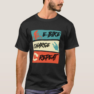 Camiseta CARGAR BICICLETA ELÉCTRICA REPETIR Bicicleta Eléct