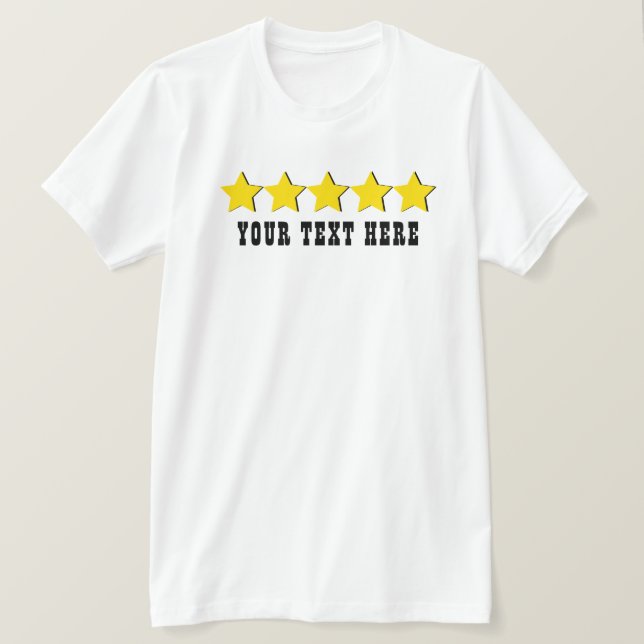 Camiseta Cargar tu Personalizado Texto 5 STAR Rating Funny (Anverso del diseño)
