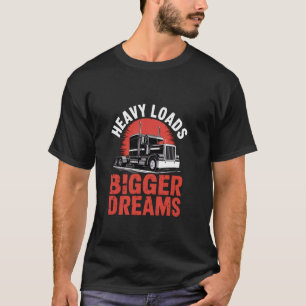 Camiseta Cargas Pesadas Grandes Sueños Viaje de Camión Semi