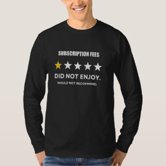 Camiseta Cargos de suscripción que una estrella no disfrutó