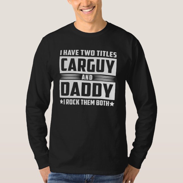 Camiseta Carguy Daddy Rock Them Ambos Carguy Dad (Anverso)