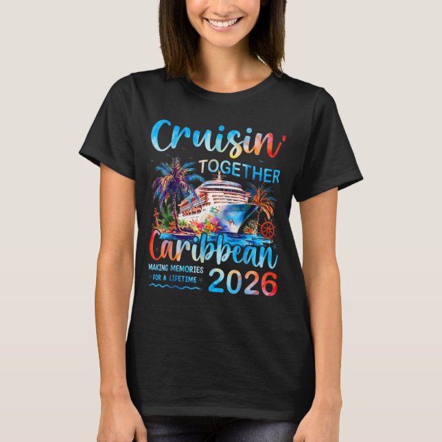 Camiseta Caribbean Cruise 2026 Family Vacation Cruisin’ Tog (Anverso)