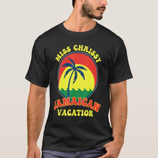 Camiseta Caribbean island  Miss Chrissy Jamaican Vacation T (Anverso)