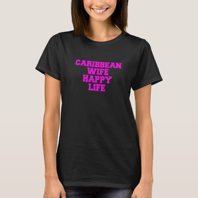 Camiseta Caribbean Wife Happy Life (Anverso)