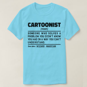 Camiseta Caricaturista de definición moderna y sarcástico d