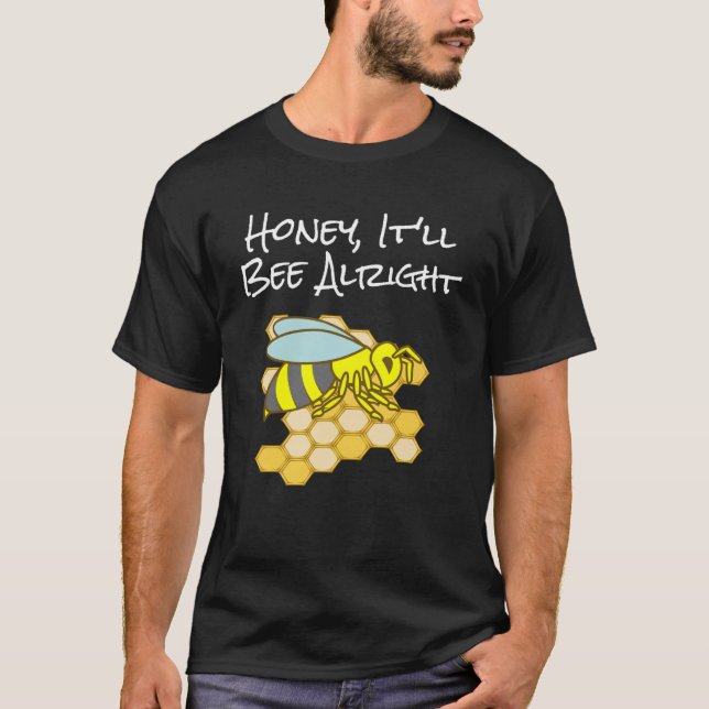 Camiseta Cariño, estará bien - Inspirador pullo de abejas (Anverso)