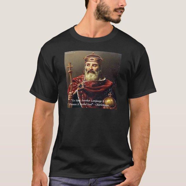 Camiseta Carlomagno & Cita de Idiomas Famosos (Anverso)