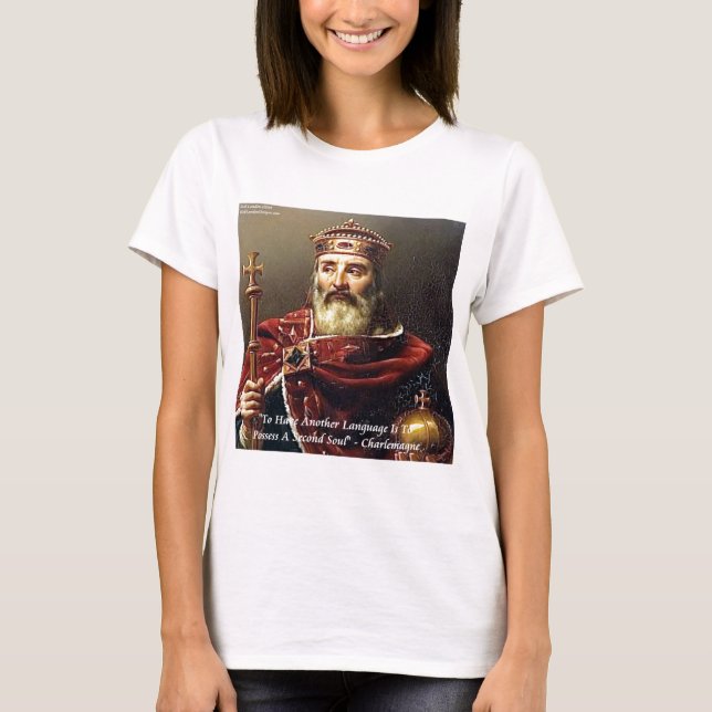 Camiseta Carlomagno & Cita de Idiomas Famosos (Anverso)
