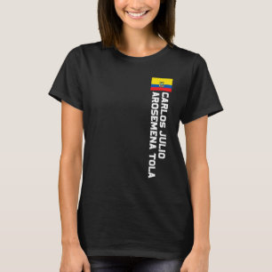 Camiseta Carlos Julio Arosemena Tola Bandera Ecuador Emblem