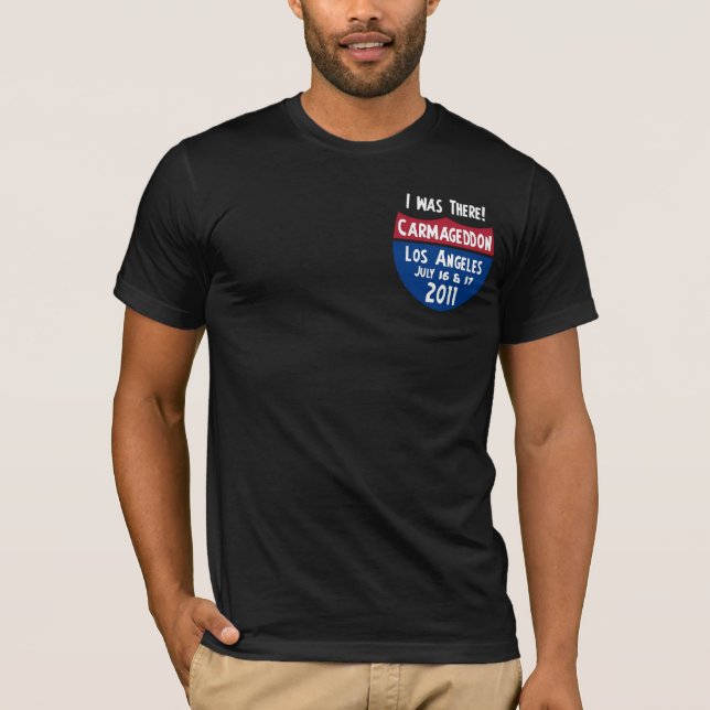Camiseta ¡Carmageddon - Los Ángeles - estaba allí! (Anverso)