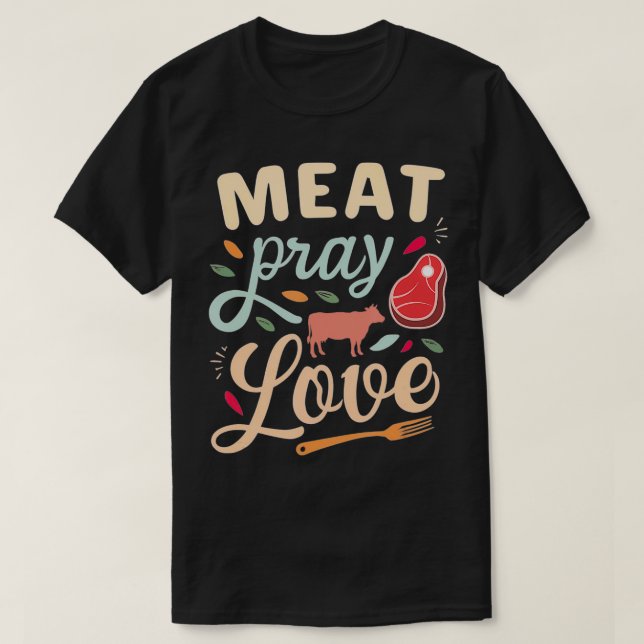 Camiseta Carne Dieta Cita Comida Humor Gracioso Carne Amor (Diseño del anverso)