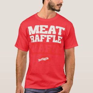 Camiseta Carne Raffle Mafia Buffalo NY Carne Graciosa Raffl